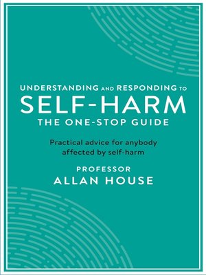 cover image of Understanding and Responding to Self-Harm